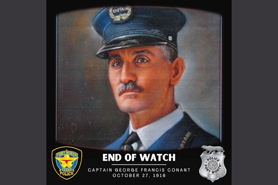 Fort Worth Police Department Pays Tribute to Captain Conant on 108th Anniversary of His End of Watch