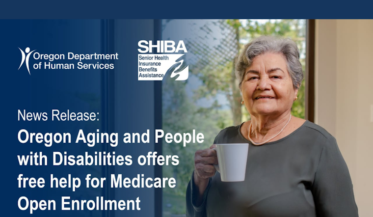 Free Medicare Enrollment Support Offered by Oregon's SHIBA Program During Open Enrollment Period