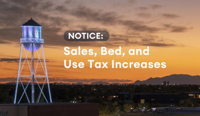Gilbert Town Council Approves Sales and Bed Tax Increase to Fund $700M in Infrastructure Projects