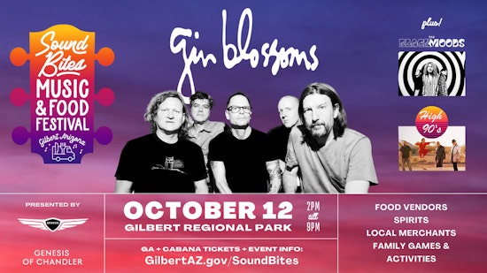 Gilbert's Inaugural 'Sound Bites Music & Food Festival' Kicks Off, Gin Blossoms Headlining