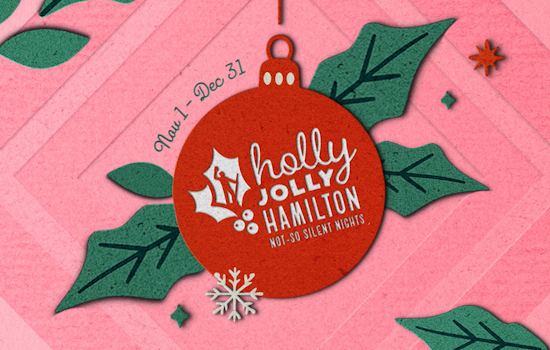 Hamilton’s Holly Jolly Event to Boost Festive Spirit and Local Business from November to New Year