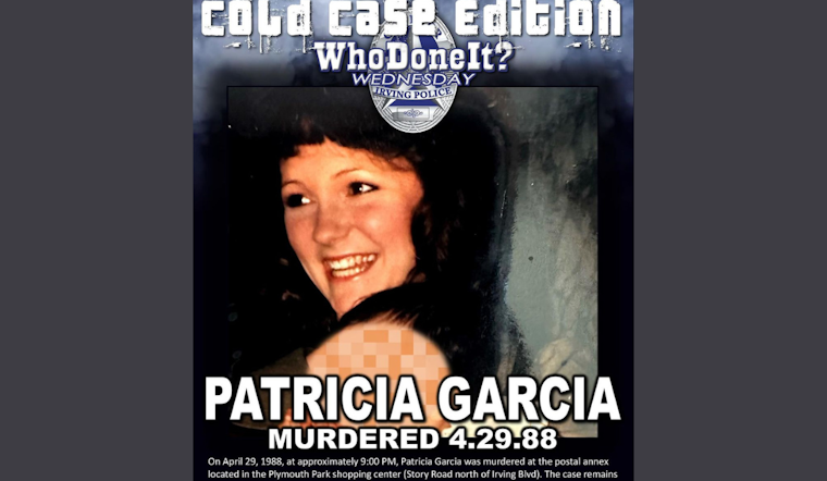 Irving Police Re-Open Cold Case as New DNA Evidence Emerges, Public's Help Sought