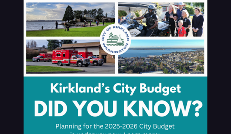 Kirkland Calls for Community Input on 2025-2026 City Budget, Offers Incentive for Participation