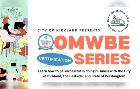 Kirkland Unveils State Certification Workshops to Boost Minority and Women-Owned Businesses