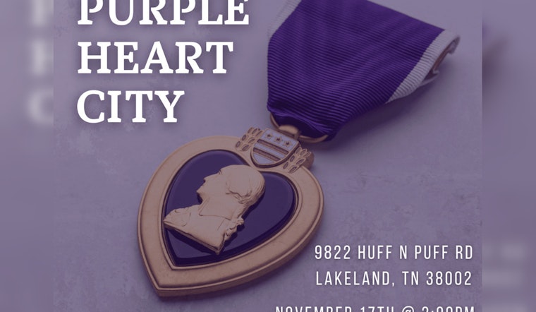 Lakeland, TN Honored with Purple Heart City Designation, Ceremony and Flag Retirement Planned