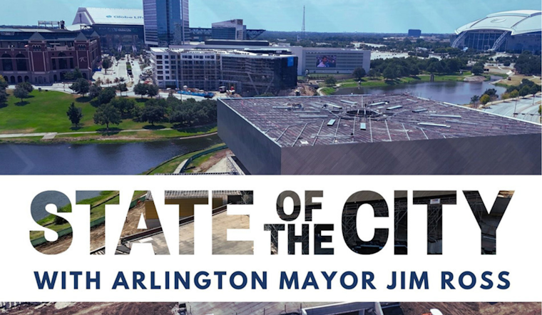 Mayor Jim Ross to Highlight Arlington’s Achievements in Upcoming State of the City Address