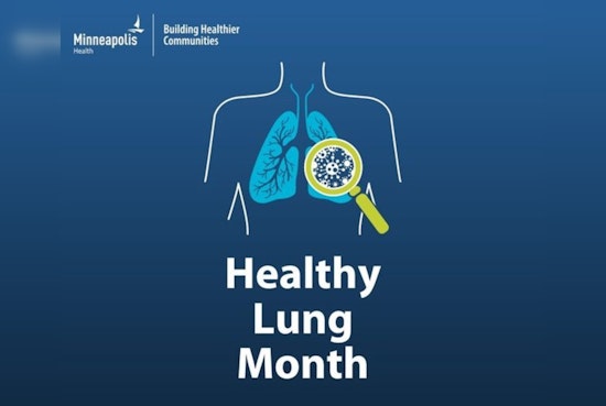 Minneapolis Health Department Advocates for Lung Health, Encourages Smoking Cessation During Healthy Lung Month