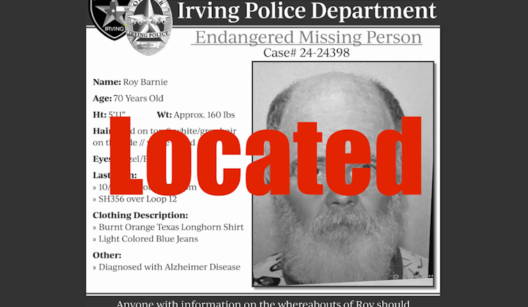 Missing Irving Man Roy Barnie Found Safe and Reunited with Family, Police Express Gratitude to Community