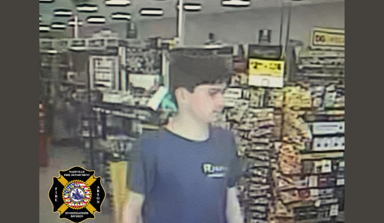 Nashville Fire Department Seeks Suspect in Dollar General Arson Case, Surveillance Images Released