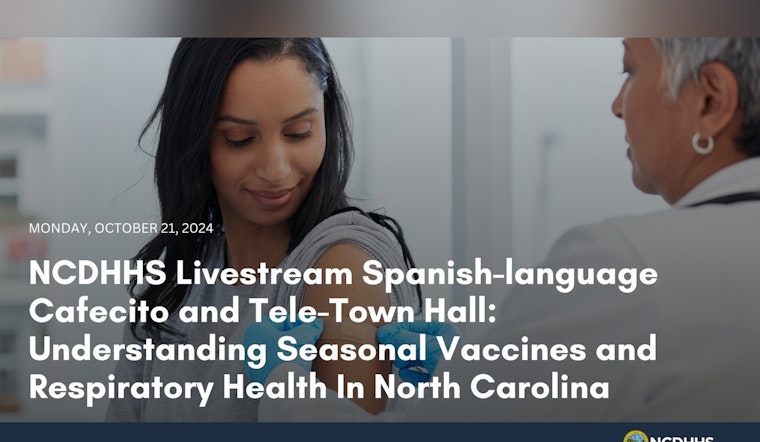 NCDHHS to Host Spanish-Language Town Hall on Seasonal Vaccines Post-Hurricane Helene