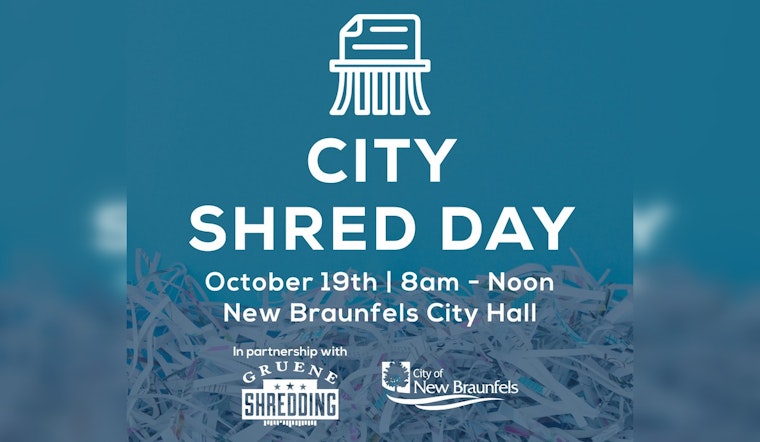 New Braunfels Announces Community Shred Day for Secure Document Disposal and Recycling