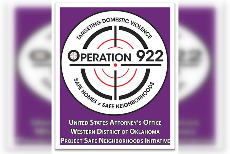 "Operation 922" Intensifies Fight Against Domestic Violence in Oklahoma City with Federal Support