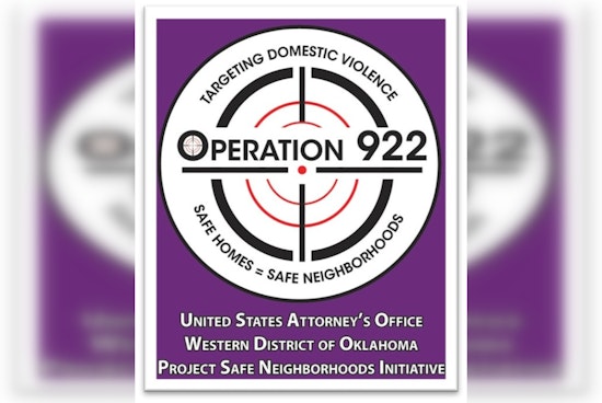 "Operation 922" Intensifies Fight Against Domestic Violence in Oklahoma City with Federal Support