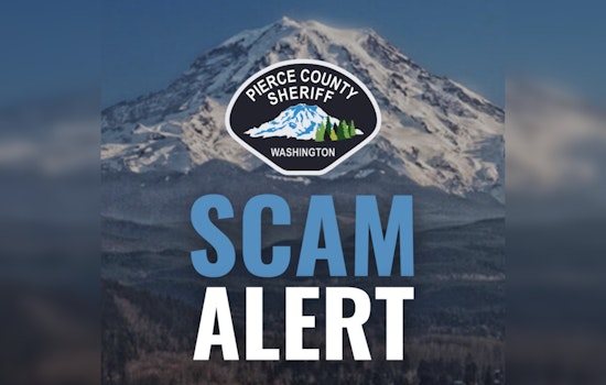 Pierce County Sheriff's Department Alerts Public to Phone Scam Demanding Payments for Fake Legal Issues