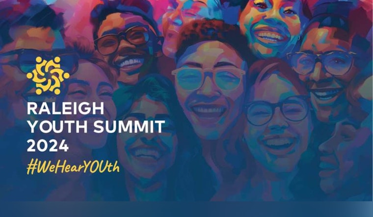 Raleigh Teens Invited to Empower Their Futures at 2024 Raleigh Youth Summit