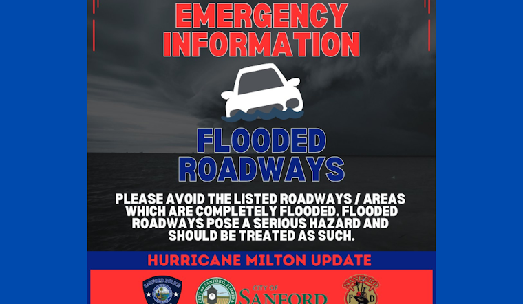 Sanford Police Issue Urgent Warning to Avoid Flooded Roads During Hurricane Milton