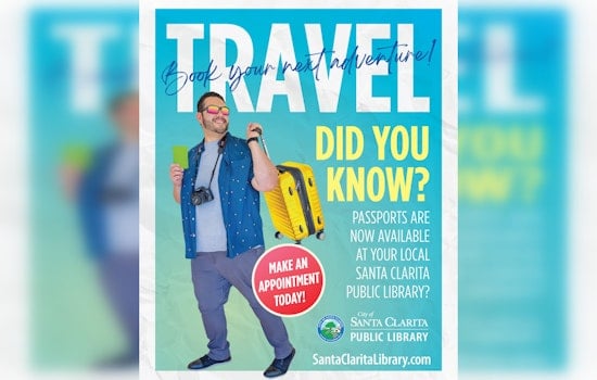 Santa Clarita Public Library Becomes a One-Stop Shop for Passport Services