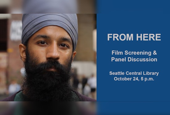 Seattle Engages in Cultural Discourse with "From Here" Documentary Screening and Panel Discussion at Central Library