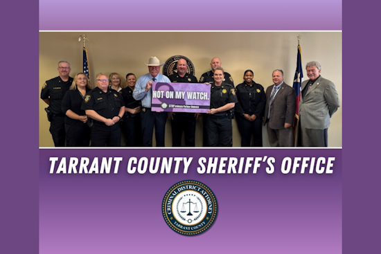 Tarrant County Sheriff Intensifies Fight Against Domestic Violence with "Not On My Watch" Campaign