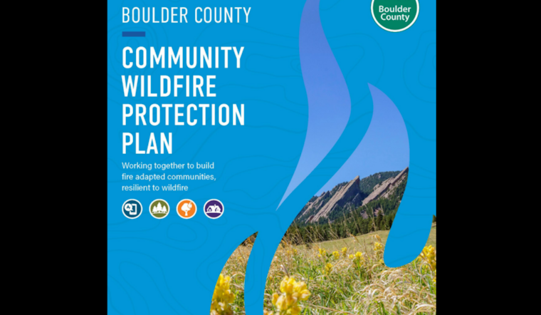 Boulder County Unveils 2024 Wildfire Preparedness Plan Amid Increasing Climate Risk