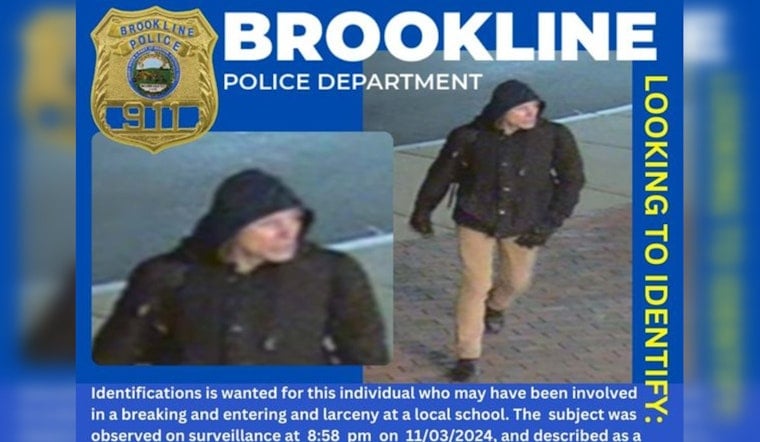Brookline Police Seek Public's Aid to Identify Suspect in School Break-In and Theft