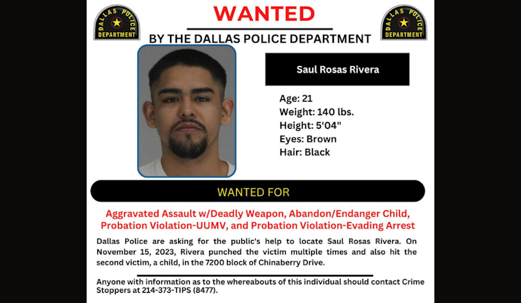 Dallas Police Seek Public's Assistance in Locating Saul Rosas Rivera Through Social Media Campaign