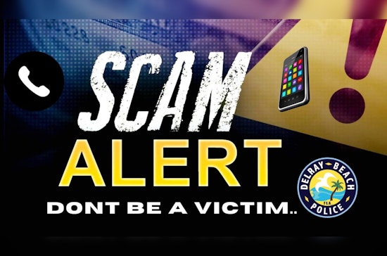 Delray Beach Residents Warned Against Fake Fines and Jury Duty Scam by Local Police