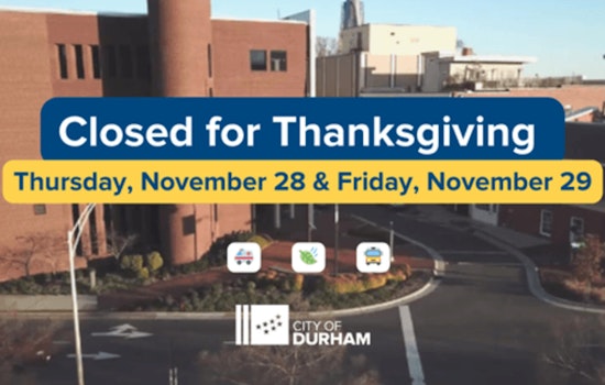 Durham City Announces Thanksgiving Service Schedule Changes: Office Closures and Altered Waste Collection Dates