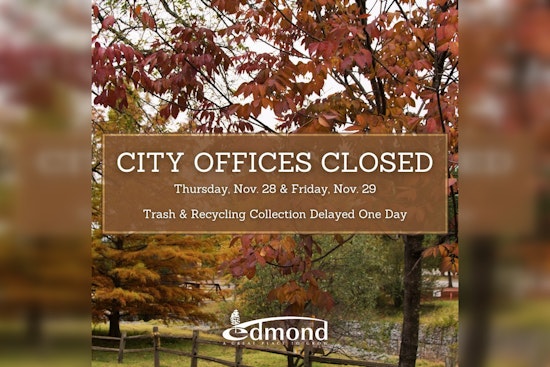 Edmond City Offices Announce Thanksgiving Closure, Service Changes Impact Trash, Recycling, and Citylink