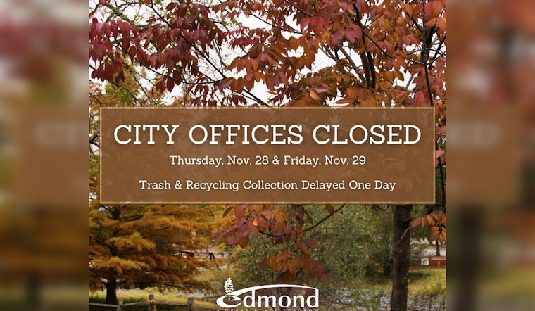 Edmond City Offices Announce Thanksgiving Closure, Service Changes Impact Trash, Recycling, and Citylink