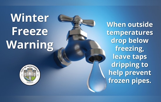 Fayetteville Issues Freeze Alert, How to Protect Your Home from Burst Pipes as Temperatures Drop