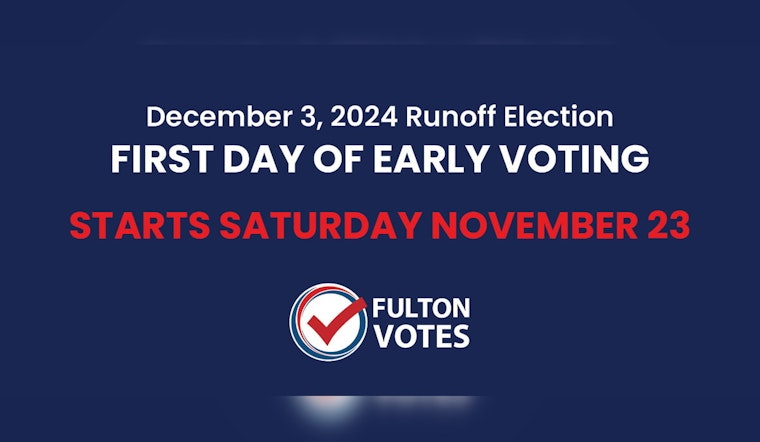 Fulton County Announces Early Voting Sites for December 3 Runoffs in Atlanta and East Point