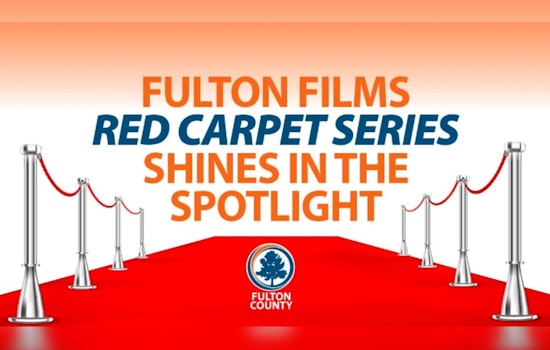 Fulton County Celebrates Economic Success of Film Industry with Red Carpet Series