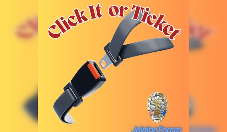 Henderson Police Launch "Click It or Ticket" Enforcement Blitz to Promote Seat Belt Safety
