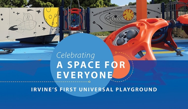 Irvine Celebrates Inclusivity with Opening of First Universal Playground at Sweet Shade Neighborhood Park
