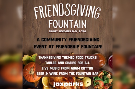 JaxParks Debuts Inaugural Friendsgiving Event at Downtown Jacksonville's Friendship Fountain