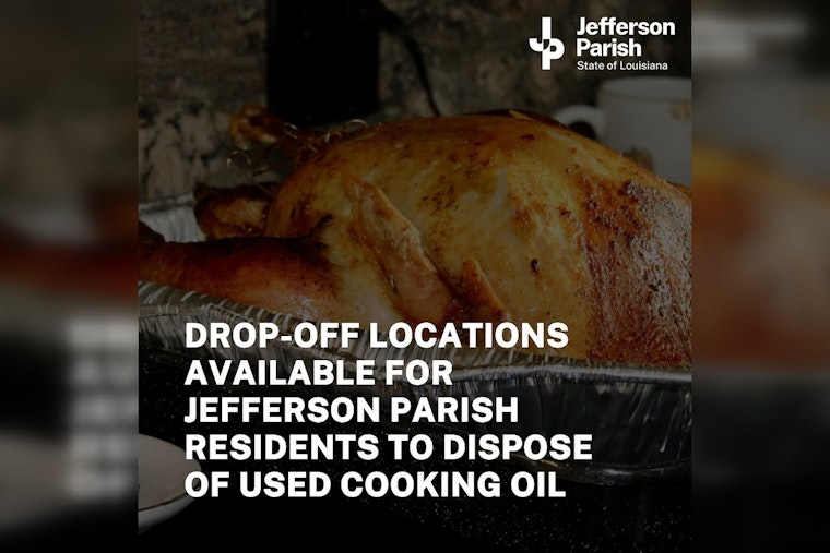 Jefferson Parish Offers Eco-Friendly Solution for Turkey Day Cooking Oil Disposal