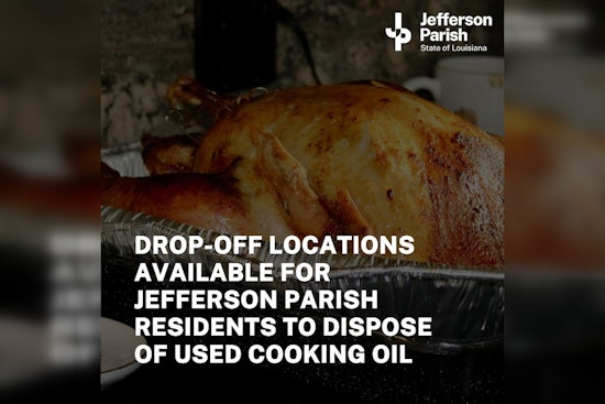Jefferson Parish Offers Eco-Friendly Solution for Turkey Day Cooking Oil Disposal