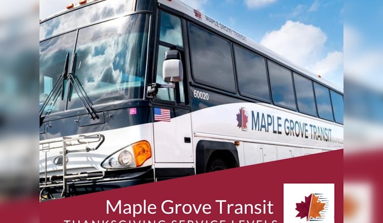 Maple Grove Transit Announces Thanksgiving Week Schedule Changes, No Service On Thanksgiving Day
