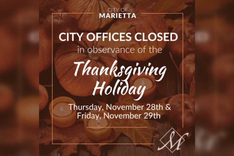 Marietta City Offices to Close for Thanksgiving Holiday; Residents Advised on Altered Trash Schedule