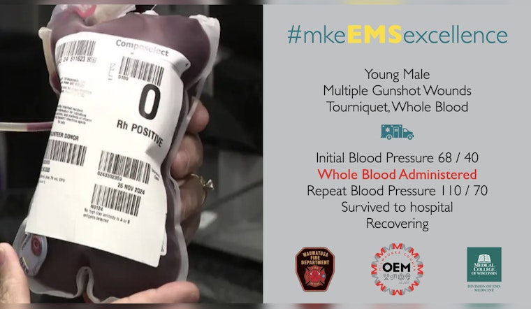 Milwaukee County EMS Adds Life-Saving Whole Blood Transfusions in the Field, Scores Initial Success