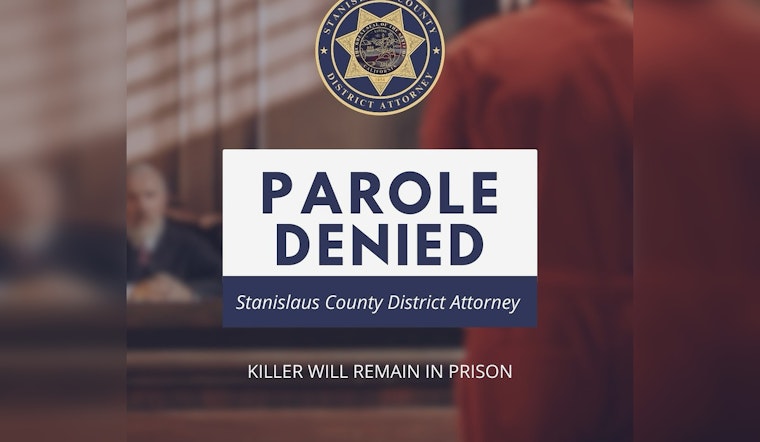 Modesto Man Serving Life Sentence Denied Parole for First-Degree Murder