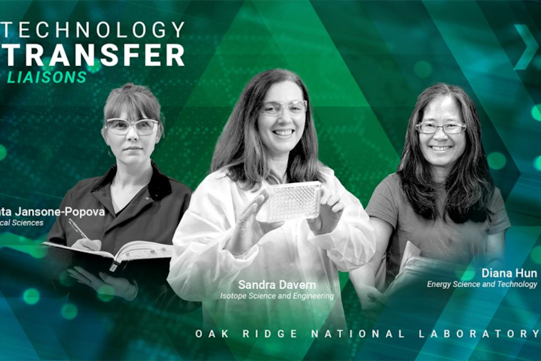 ORNL Strengthens Tech Commercialization with New Technology Transfer Liaison Team
