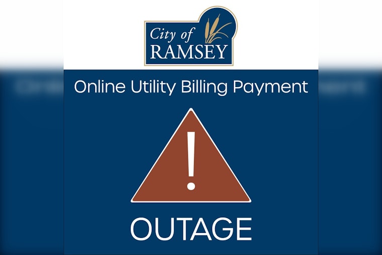 Ramsey City Announces Scheduled Maintenance for Online Billing System