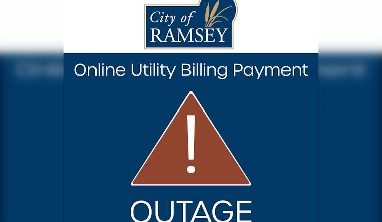 Ramsey City Announces Scheduled Maintenance for Online Billing System