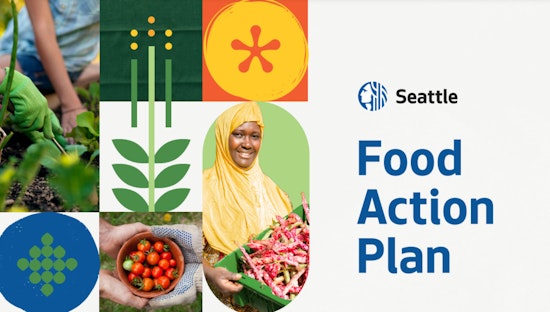 Seattle's New Food Action Plan Targets Equity and Sustainability in Community Food Security