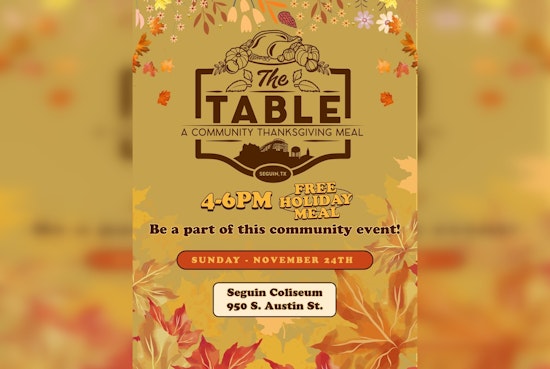 Seguin Unites for "The Table – A Community Thanksgiving Meal" at Local Coliseum