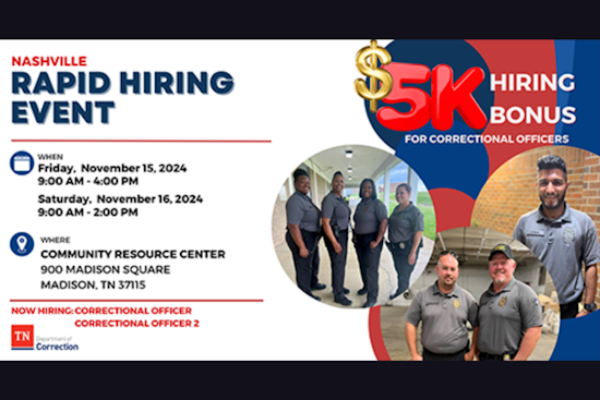 Tennessee Department of Correction Hosts Rapid Hiring Event in Nashville with Competitive Salaries and Sign-on Bonuses