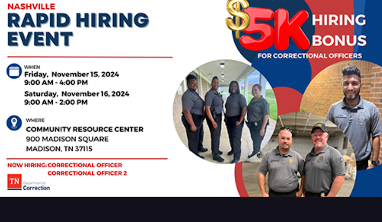 Tennessee Department of Correction Hosts Rapid Hiring Event in Nashville with Competitive Salaries and Sign-on Bonuses
