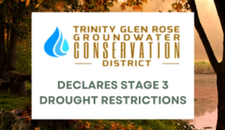 Trinity Glen Rose District Enacts Stage 3 Drought Restrictions Amid Severe Water Scarcity